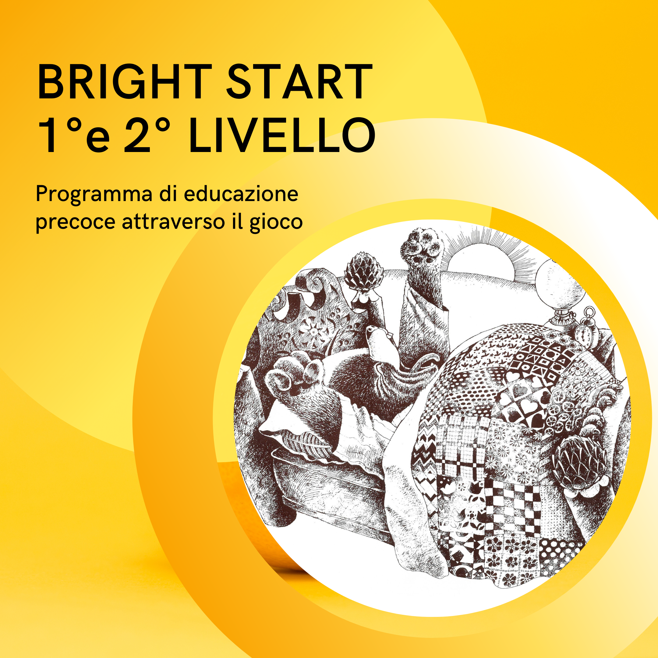 BRIGHT START - 1° livello luglio 2022 BRIGHT START - 1° livello luglio 2022