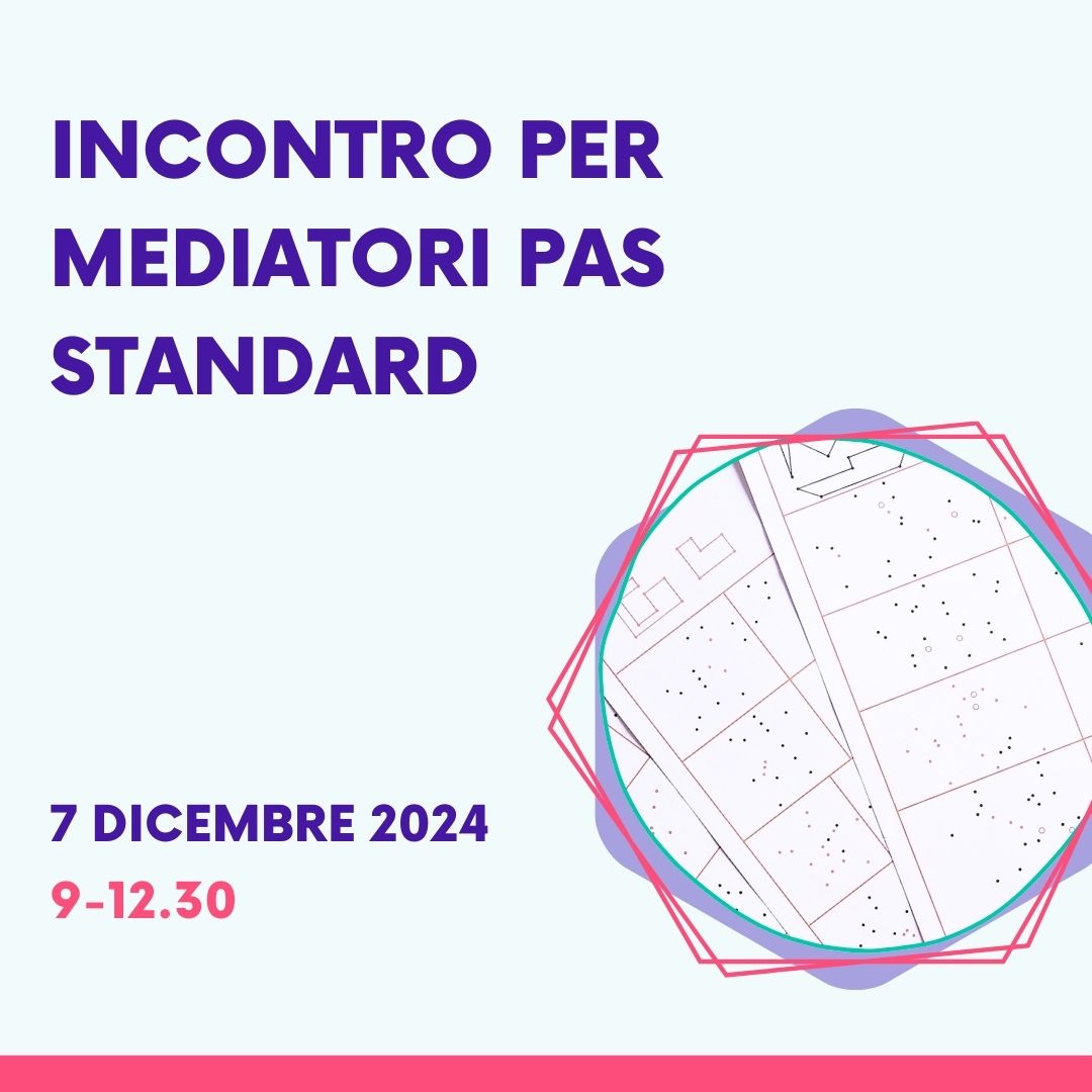INCONTRO PER MEDIATORI PAS STANDARD - ANNULLATO INCONTRO PER MEDIATORI PAS STANDARD - ANNULLATO