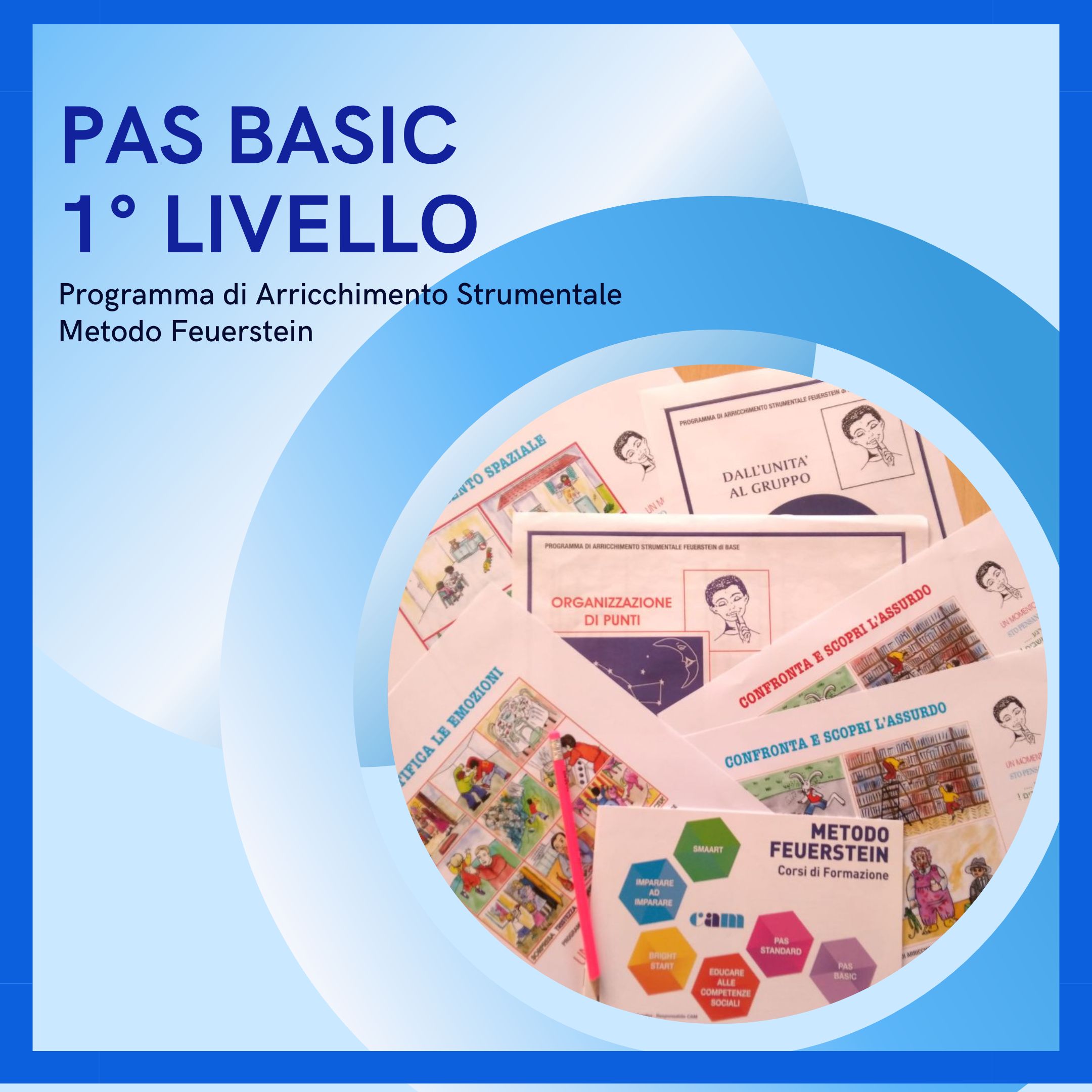 PAS BASIC 1° livello online maggio 2023 PAS BASIC 1° livello online maggio 2023