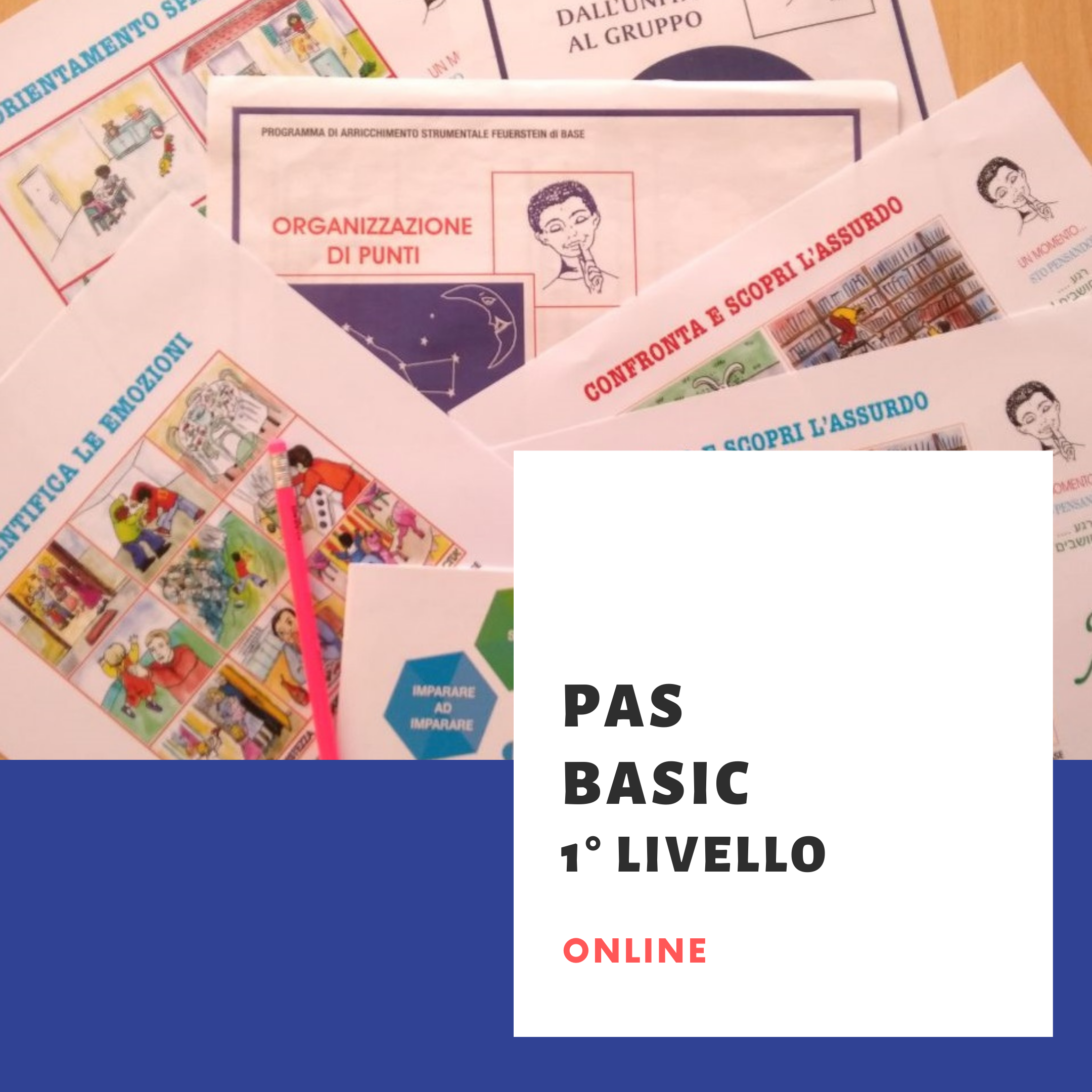 PAS BASIC 1° livello online - novembre 2020 PAS BASIC 1° livello online - novembre 2020
