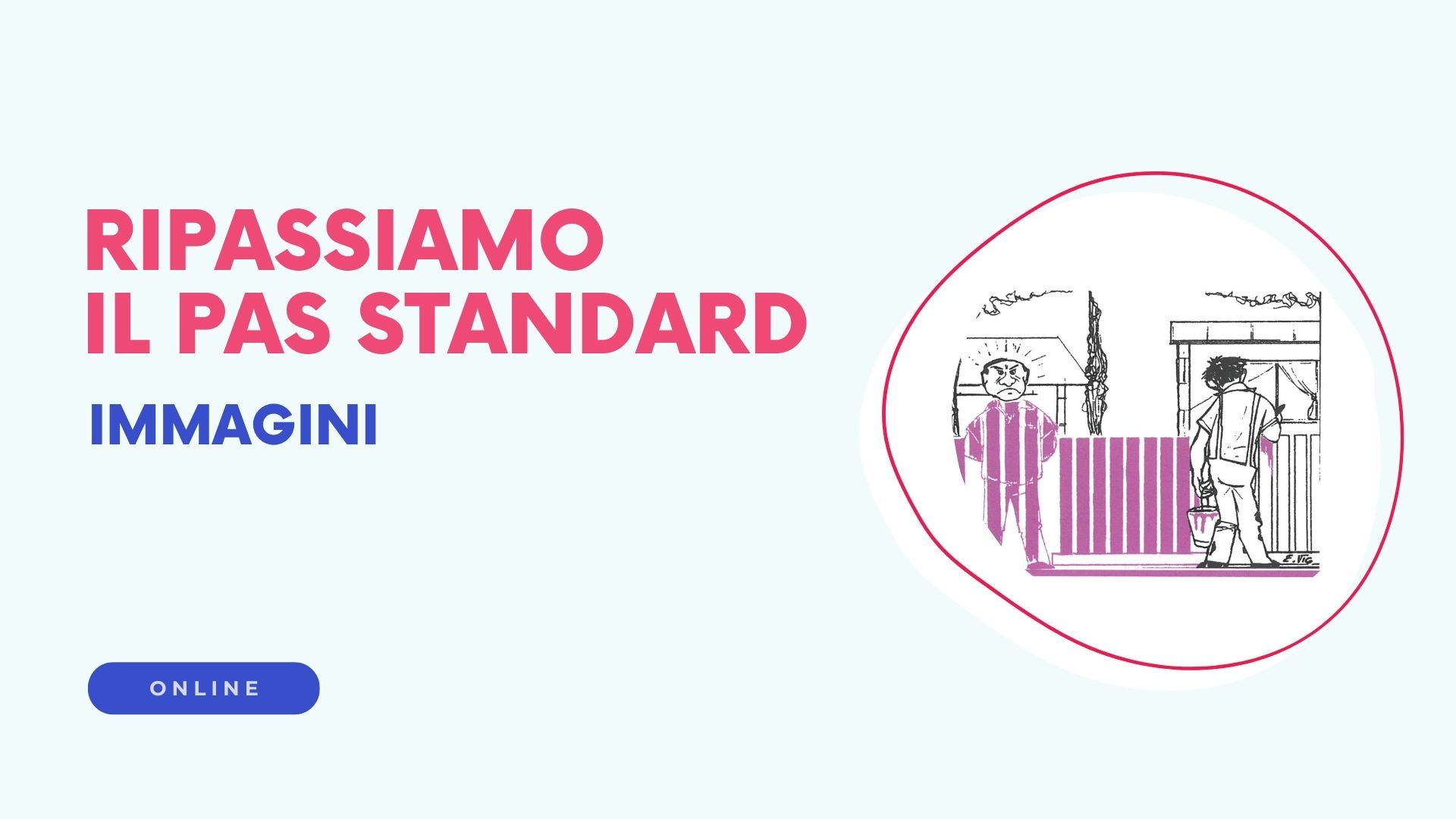 Ripassiamo IMMAGINI - PAS Standard